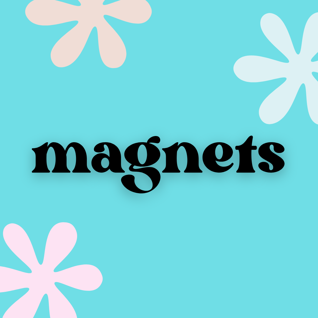 Magnets
