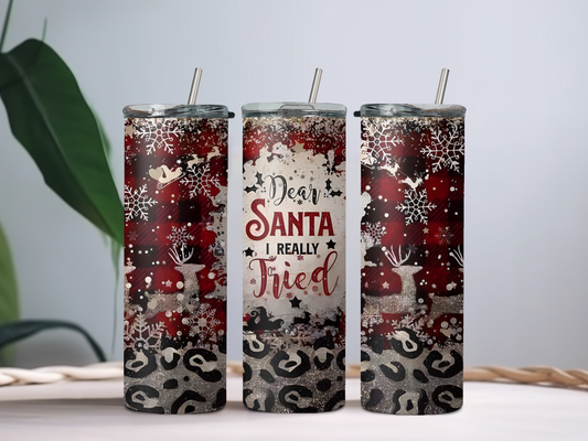 Dear Santa, I Really Tried 20oz Tumbler – Funny Christmas Cup for Coffee, Cocoa & Holiday Laughs