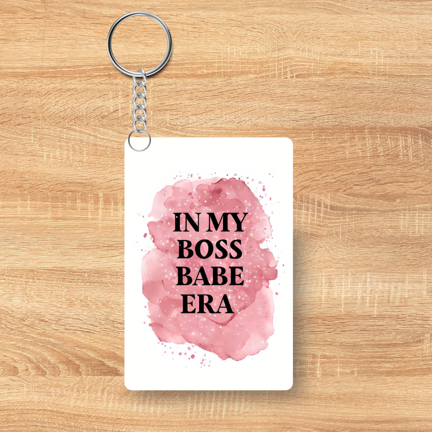 In My Boss Babe Era Keychain – Motivational Acrylic Keychain | Empowering Gift for Women